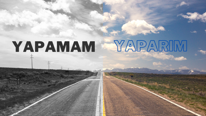 yapamam, yaparım yolları
